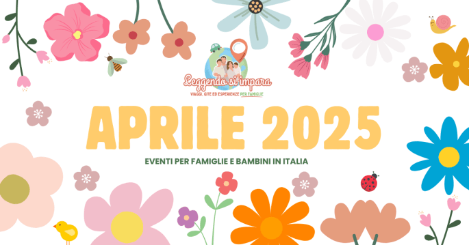 APRILE 2025: Cosa fare con i bambini